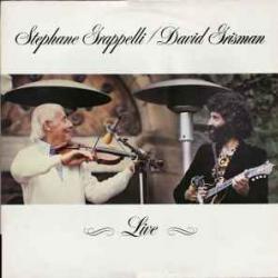 Stephane Grappelli David Grisman LIVE Виниловая пластинка Stephane Grappelli David Grisman LIVE Виниловая пластинка