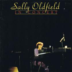 SALLY OLDFIELD In Concert Виниловая пластинка SALLY OLDFIELD In Concert Виниловая пластинка