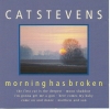 MORNING HAS BROKEN