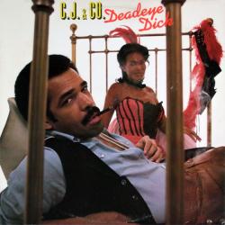 C.J. & Co Deadeye Dick Виниловая пластинка C.J. & Co Deadeye Dick Виниловая пластинка