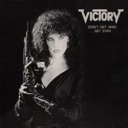 VICTORY Don't Get Mad ...Get Even Виниловая пластинка 