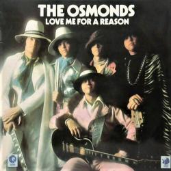 OSMONDS Love Me For A Reason Виниловая пластинка 