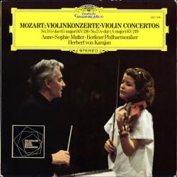 MOZART Violinkonzerte = Violin Concertos (No.3 G-dur = G Major KV 216 · No.5 A-dur = A Major KV 219) Виниловая пластинка 