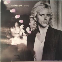 TOMMY SHAW WHAT IF Виниловая пластинка 