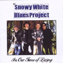 The Snowy White Blues Project In Our Time Of Living Фирменный CD The Snowy White Blues Project In Our Time Of Living Фирменный CD