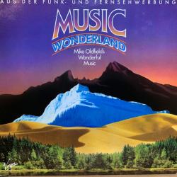 MIKE OLDFIELD MUSIC WONDERLAND Виниловая пластинка MIKE OLDFIELD MUSIC WONDERLAND Виниловая пластинка
