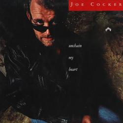 JOE COCKER UNCHAIN MY HEART Виниловая пластинка 