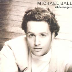Michael Ball Always Фирменный CD Michael Ball Always Фирменный CD