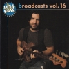 Broadcasts Vol. 16