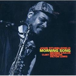 John Stubblefield Morning Song Фирменный CD John Stubblefield Morning Song Фирменный CD