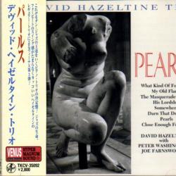DAVID HAZELTINE TRIO PEARLS Фирменный CD DAVID HAZELTINE TRIO PEARLS Фирменный CD