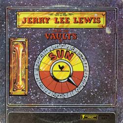 JERRY LEE LEWIS FROM THE VAULTS OF SUN Виниловая пластинка JERRY LEE LEWIS FROM THE VAULTS OF SUN Виниловая пластинка