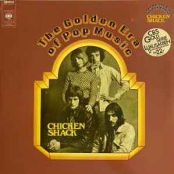 CHICKEN SHACK GOLDEN ERA OF POP MUSIC Виниловая пластинка 