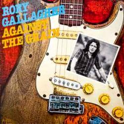 RORY GALLAGHER AGAINST THE GRAIN Виниловая пластинка RORY GALLAGHER AGAINST THE GRAIN Виниловая пластинка