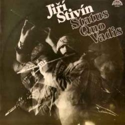JIRI STIVIN STATUS QUO VADIS Виниловая пластинка 