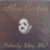 NOBODY LIKES ME!