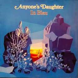 ANYONE'S DAUGHTER IN BLAU Виниловая пластинка 