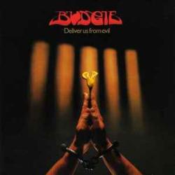 BUDGIE Deliver Us From Evil Виниловая пластинка 