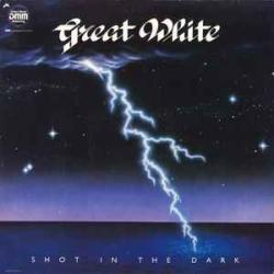 GREAT WHITE SHOT IN THE DARK Виниловая пластинка 
