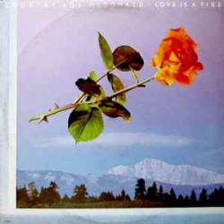 Country Joe McDonald Love Is A Fire Виниловая пластинка 