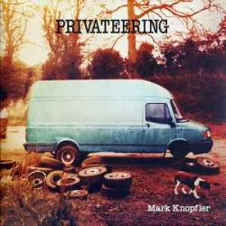 MARK KNOPFLER PRIVATEERING Виниловая пластинка 