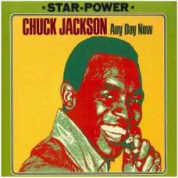 CHUCK JACKSON ANY DAY NOW Виниловая пластинка 