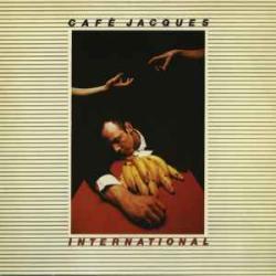 CAFÉ JACQUES Café Jacques International Виниловая пластинка CAFÉ JACQUES Café Jacques International Виниловая пластинка