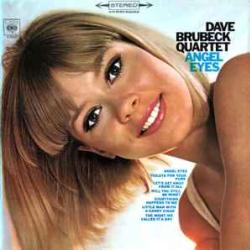 DAVE BRUBECK QUARTET ANGEL EYES Виниловая пластинка DAVE BRUBECK QUARTET ANGEL EYES Виниловая пластинка