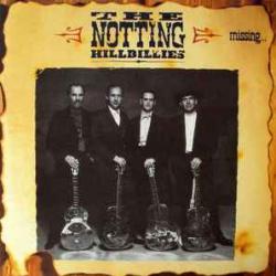 NOTTING HILLBILLIES MISSING Виниловая пластинка 