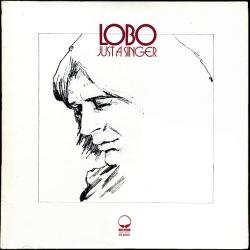LOBO Just A Singer Виниловая пластинка 