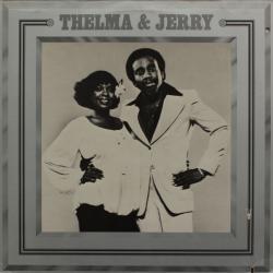 THELMA HOUSTON & JERRY BUTLER THELMA & JERRY Виниловая пластинка THELMA HOUSTON & JERRY BUTLER THELMA & JERRY Виниловая пластинка