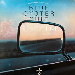 BLUE OYSTER CULT Mirrors Виниловая пластинка 