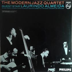 MODERN JAZZ QUARTET The Modern Jazz Quartet Guest Star Laurindo Almeida Виниловая пластинка 