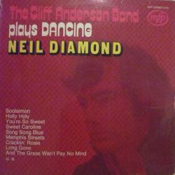CLIFF ANDERSON BAND The Cliff Anderson Band Plays Dancing Neil Diamond Виниловая пластинка 