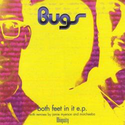 BUGS Both Feet In It E.P. Фирменный CD 