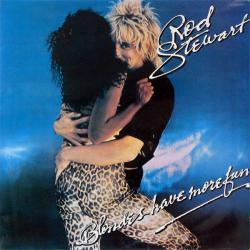 ROD STEWART BLONDES HAVE MORE FUN Виниловая пластинка 