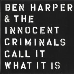 Ben Harper & The Innocent Criminals Call It What It Is Фирменный CD 
