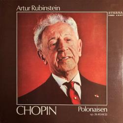CHOPIN   ARTUR RUBINSTEIN Polonaisen Op. 26, 40, 44, 53 Виниловая пластинка 
