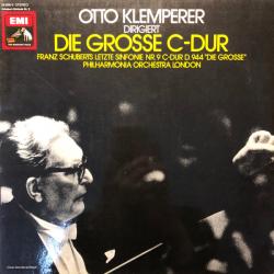 SCHUBERT   OTTO KLEMPERER Otto Klemperer Dirigiert Die Grosse C-Dur - Franz Schuberts Letzte Sinfonie Nr.9 C-Dur D.944 "Die Grosse" Виниловая пластинка 