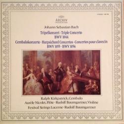 BACH Tripelkonzert = Triple Concerto BWV 1044 • Cembalokonzerte = Harpsichord Concertos = Concertos Pour Clevecin BWV 1055 • BWV 1056 Виниловая пластинка 