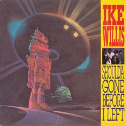 IKE WILLIS SHOULD'A GONE BEFORE I LEFT Виниловая пластинка 
