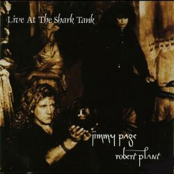 JIMMY PAGE & ROBERT PLANT LIVE AT THE SHARK TANK Фирменный CD 