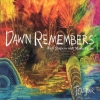 Dawn Remembers Dawn Remembers