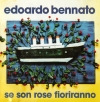 Se Son Rose Fioriranno Se Son Rose Fioriranno