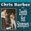 Chris Barber With Zenith Hot Stompers Chris Barber With Zenith Hot Stompers
