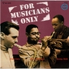 For Musicians Only