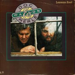 DOC & MERLE WATSON LONESOME ROAD Виниловая пластинка 