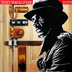 TONY MACALPINE MAXIMUM SECURITY Виниловая пластинка 