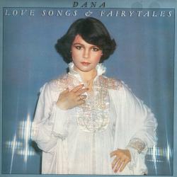 DANA LOVE SONGS & FAIRYTALES Виниловая пластинка DANA LOVE SONGS & FAIRYTALES Виниловая пластинка