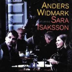 Anders Widmark Featuring Sara Isaksson Anders Widmark Featuring Sara Isaksson Фирменный CD 